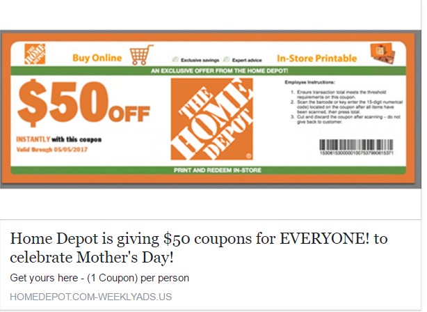 home depot is giving $50 coupons to everyone! to celebrate mothers day!