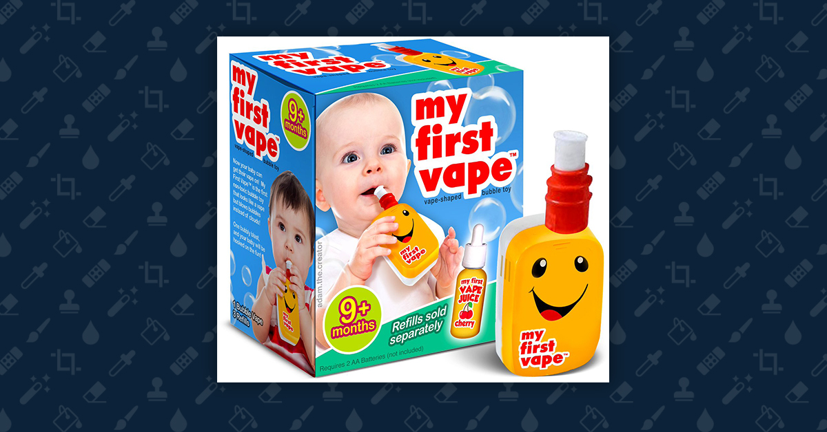 Fact Check Is There A Children S Toy Called My First Vape