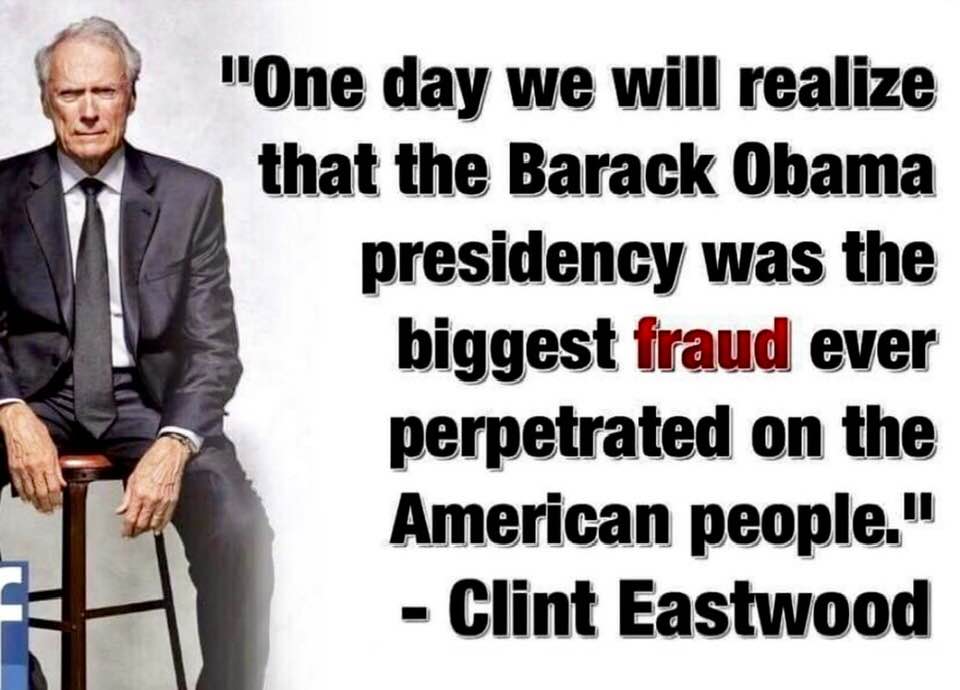 Did Clint Eastwood Say Obama Was the “Biggest Fraud Ever Perpetrated on the  American People”?