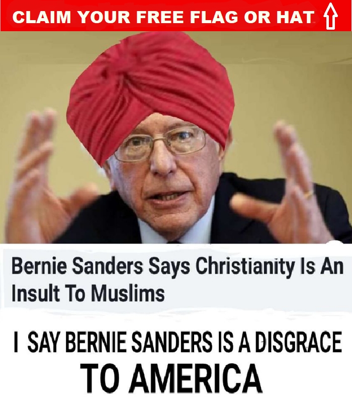 Bernie Sanders Says Christianity Is An Insult To Muslms. I SAY BERNIE SANDERS IS A DISGRACE TO AMERICA.