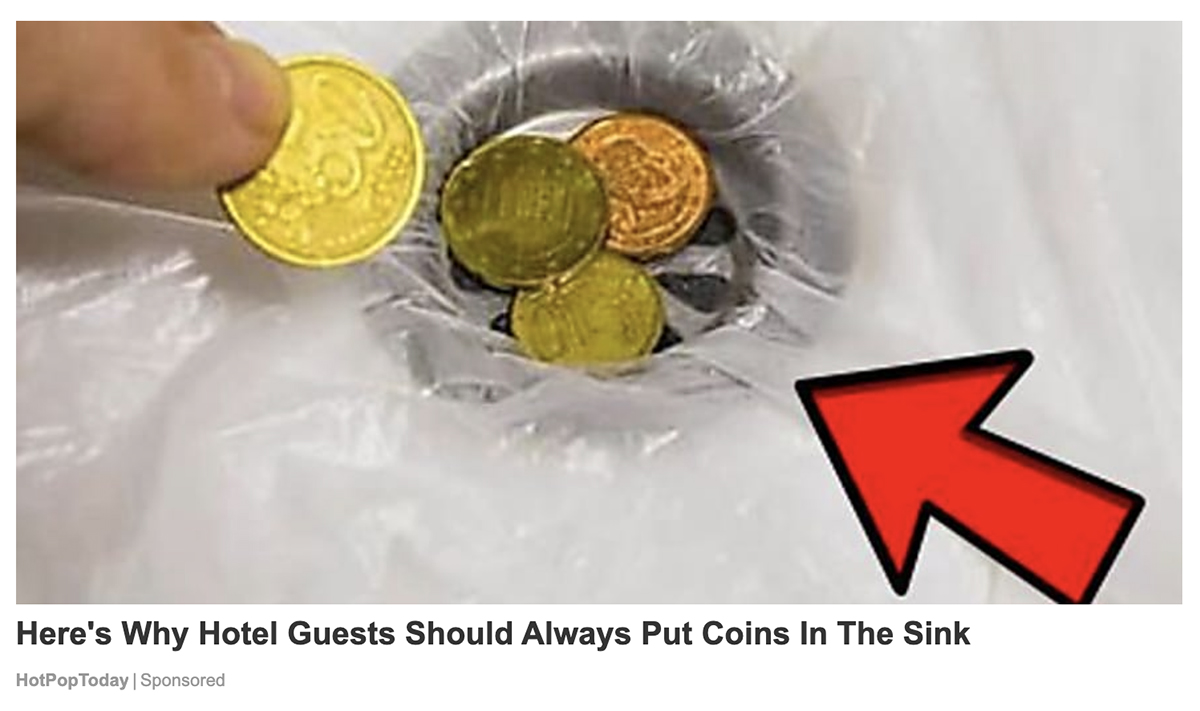 Hotel guests likely should not always put coins in the sink.