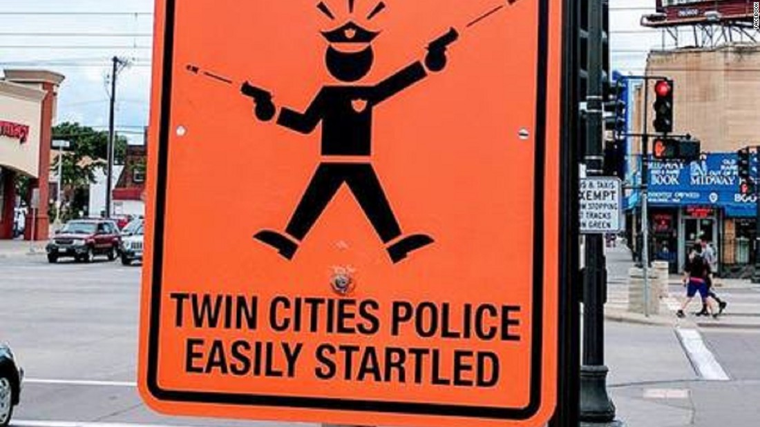 We looked into a photograph that shows a traffic sign warning that Twin Cities Police are "easily startled."