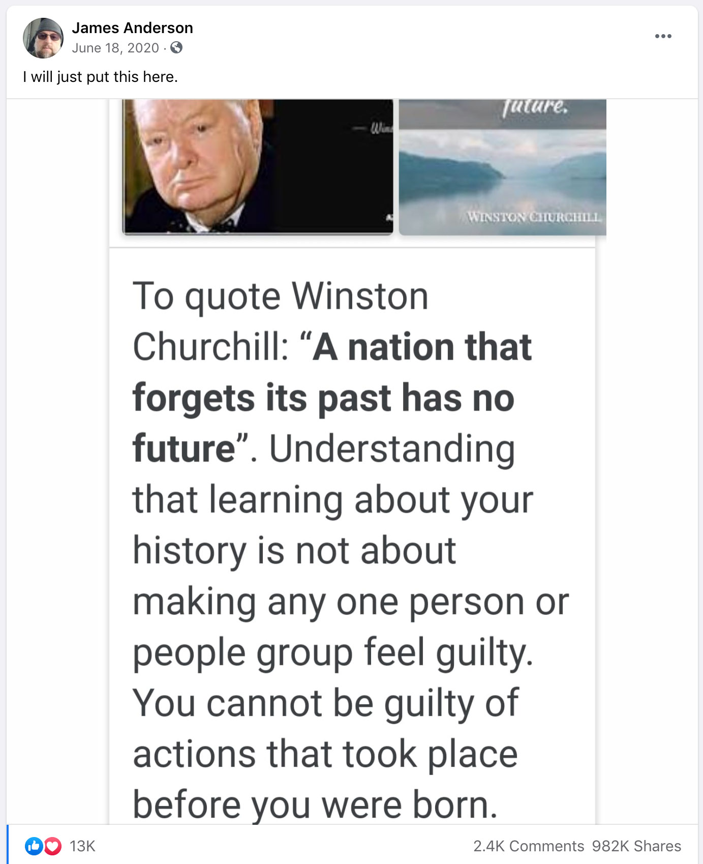 Did Winston Churchill once say that a nation that forgets its past has no future or condemns its future or doomed to repeat it.