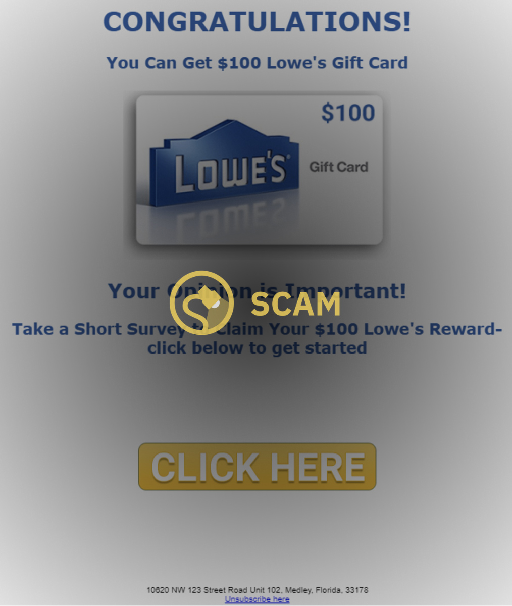 A scam email claimed to give a $100 Lowe's gift card for anyone who took a survey.