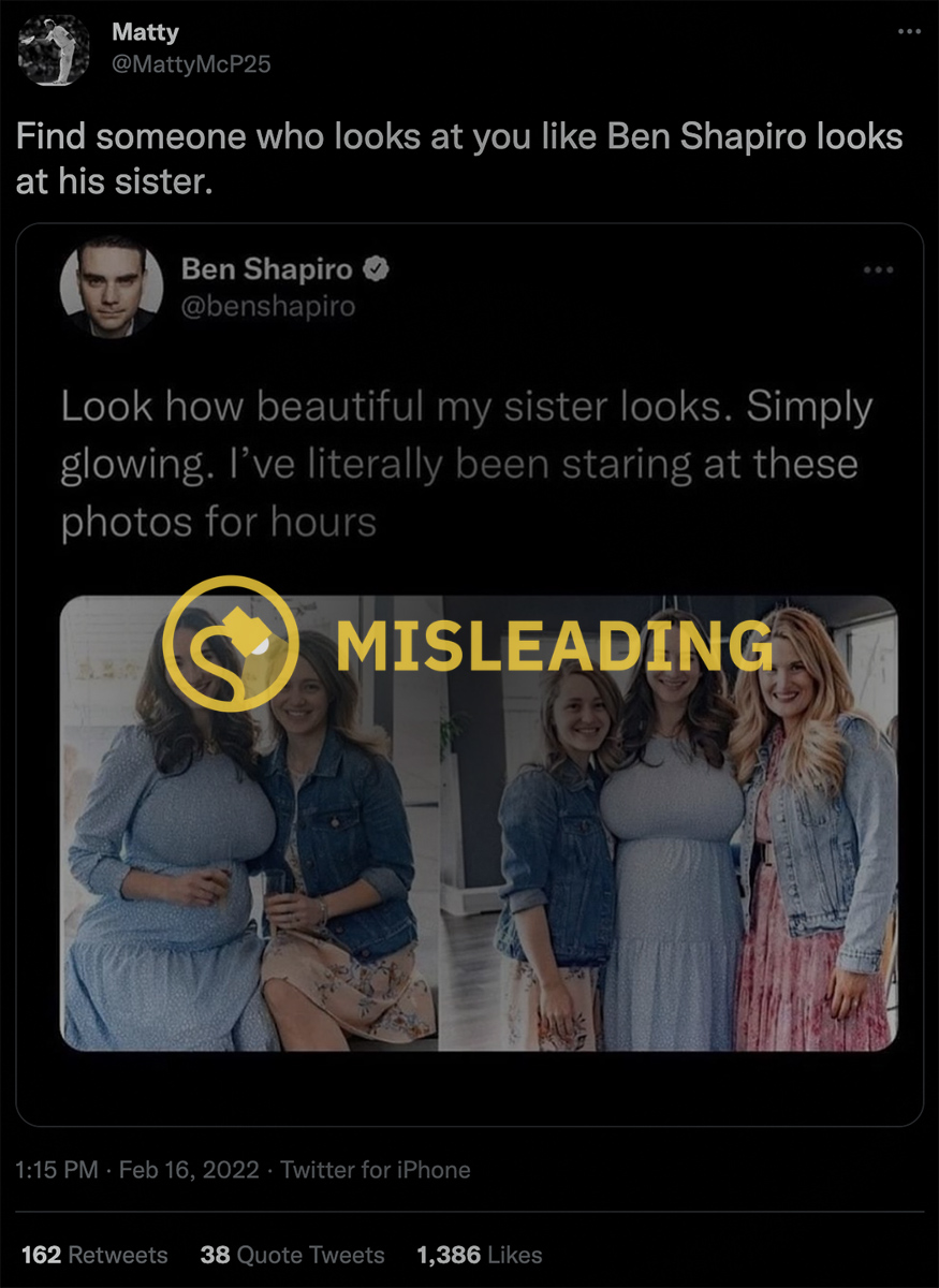 El comentarista conservador Ben Shapiro nunca ha tuiteado mira lo hermosa que se ve mi hermana, ni ha tuiteado que fantasea con una hermana sexy.
