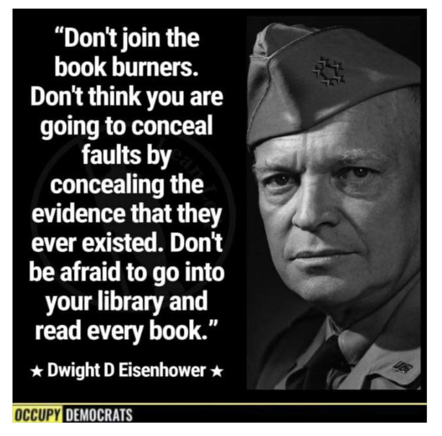 Dwight Eisenhower: Don't join the book burners.