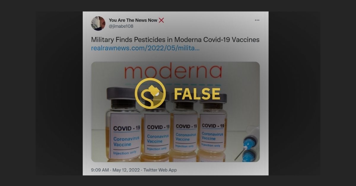 No, Military Didn’t Find Pesticides in Moderna Vaccines. Không , Quân Đội không truy tìm thuốc trừ sâu trong vaccine của Moderna!