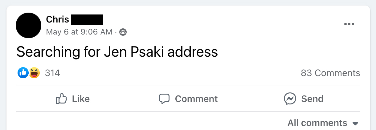 A Facebook user posted that he was searching for White House press secretary Jen Psaki's home address.