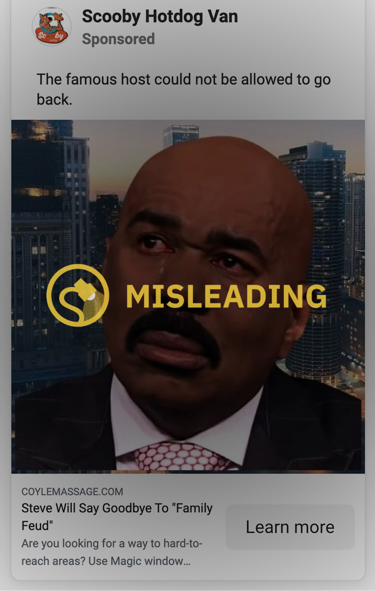 A Facebook ad claimed that Steve Harvey will say goodbye to Family Feud and would be leaving the show after endorsing Condor CBD Gummies and included the words the famous host could not be allowed to go back.