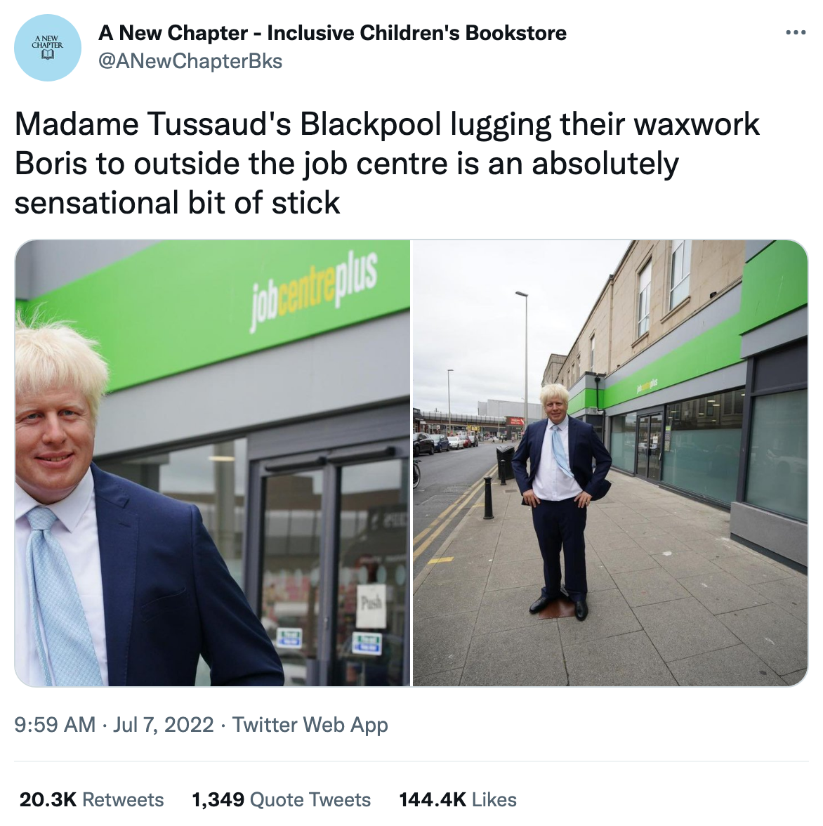 Madame Tussaud's Blackpool lugging their waxwork Boris to outside the job centre is an absolutely sensational bit of stick