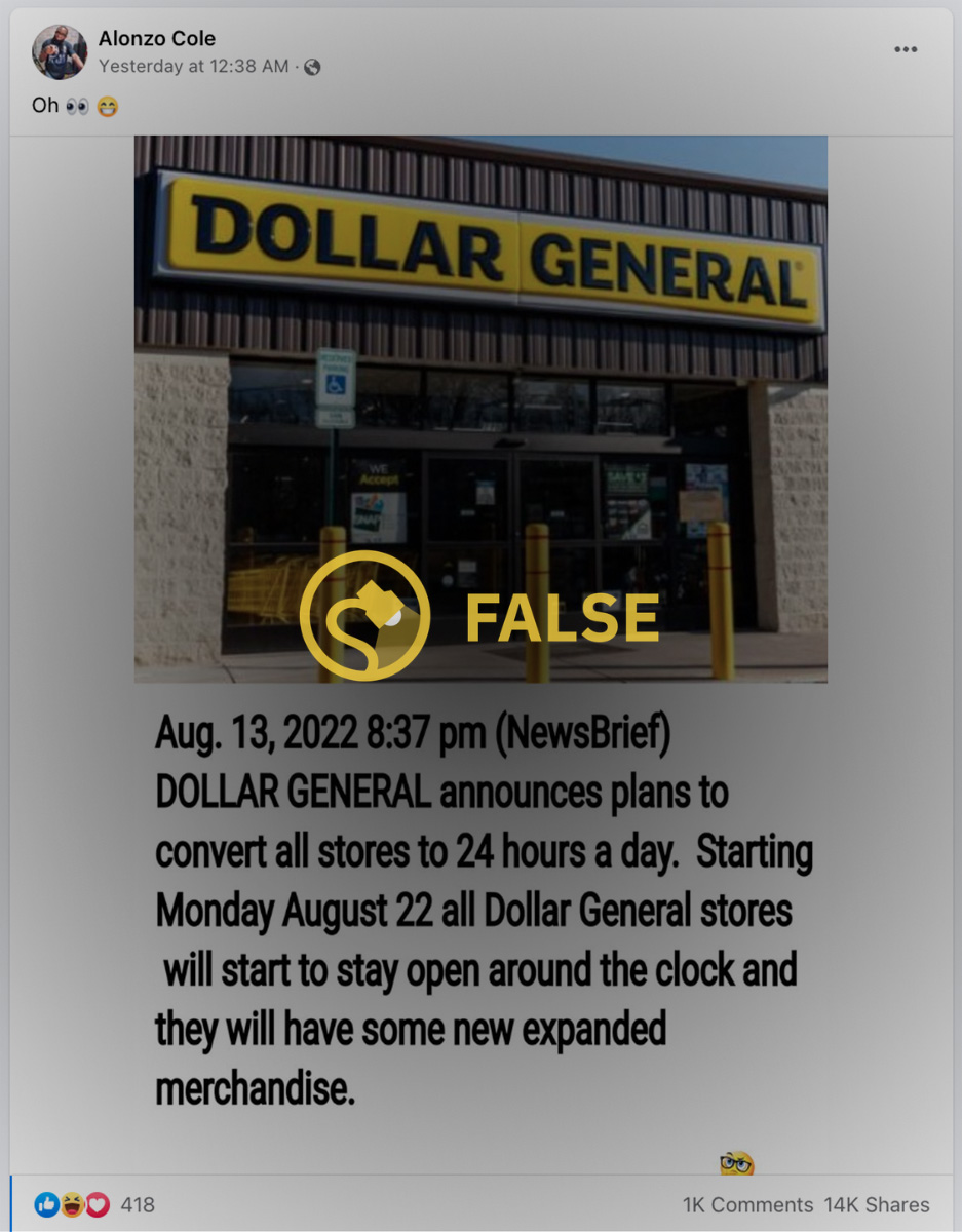 Dollar General is not changing its hours to be open for 24 hours a day, despite a Facebook rumor.