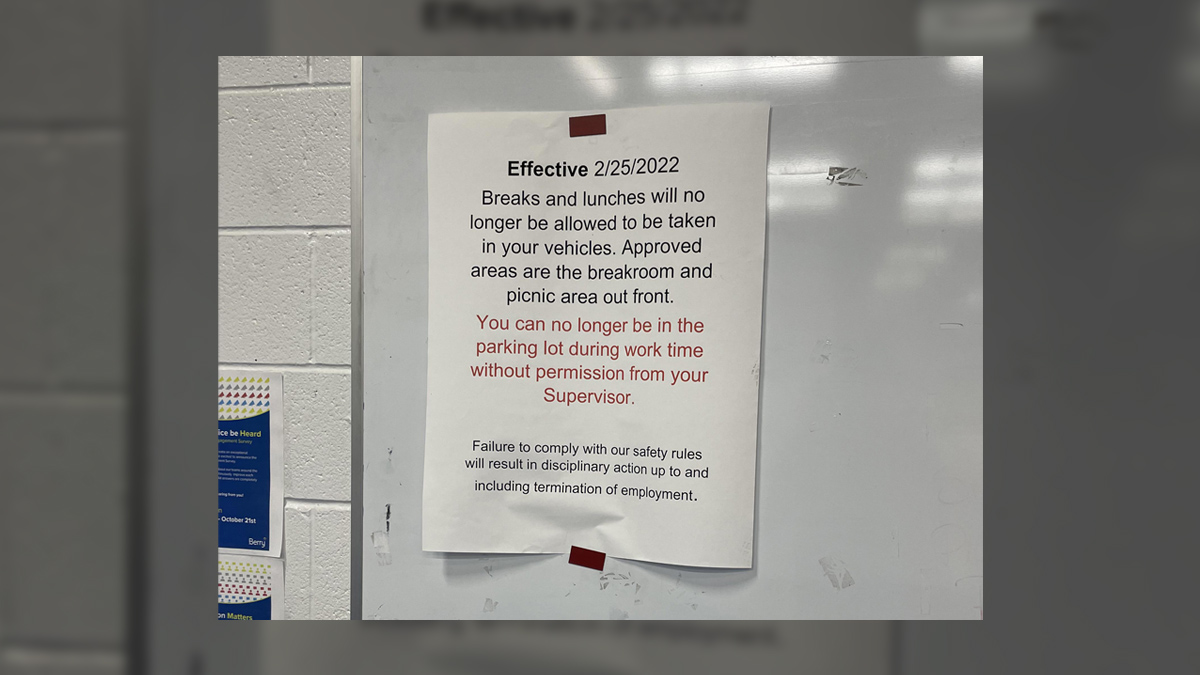 The Berry Global company posted a sign that expressed a policy forbidding employees from taking their breaks and lunches in their cars, according to a picture posted to r/antiwork on Reddit.