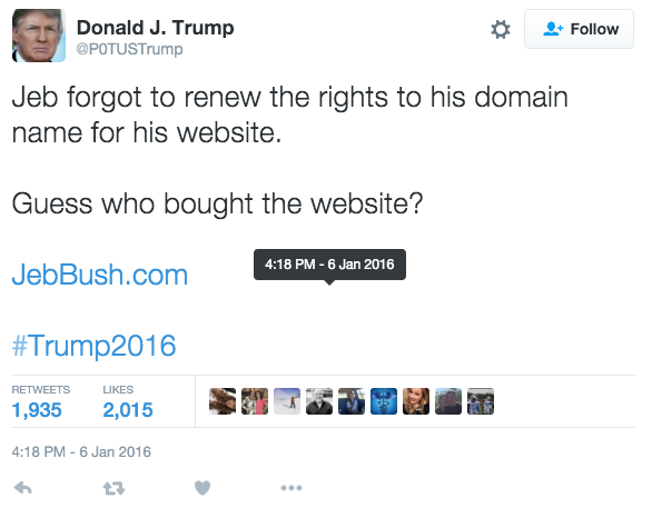 Donald_J__Trump_on_Twitter___Jeb_forgot_to_renew_the_rights_to_his_domain_name_for_his_website__Guess_who_bought_the_website__https___t_co_mFudU1sF2H__Trump2016_