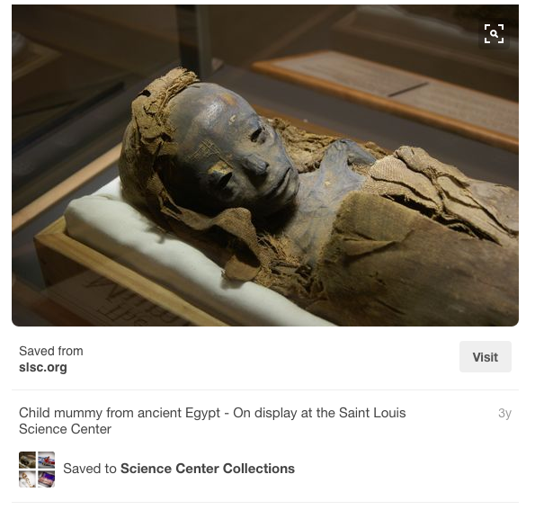 _15__Child_mummy_from_ancient_Egypt_-_On_display_at_the_Saint_Louis_Science_Center___Science_Center_Collections___Pinterest
